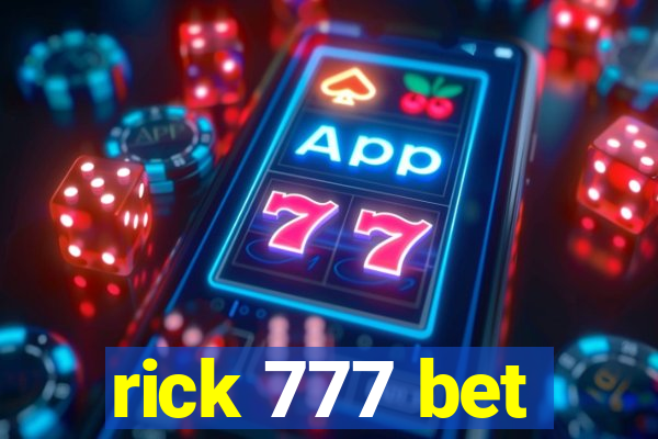 rick 777 bet